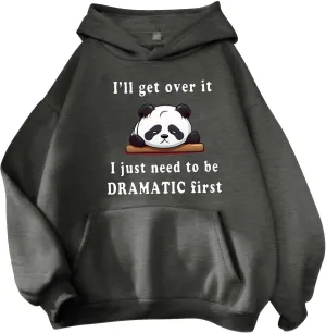 Oversized Hoodie for Teen Girls Cute Panda Letter Graphic Drawstring Hooded Sweatshirts I'll Get Over It Comfort Hoodies