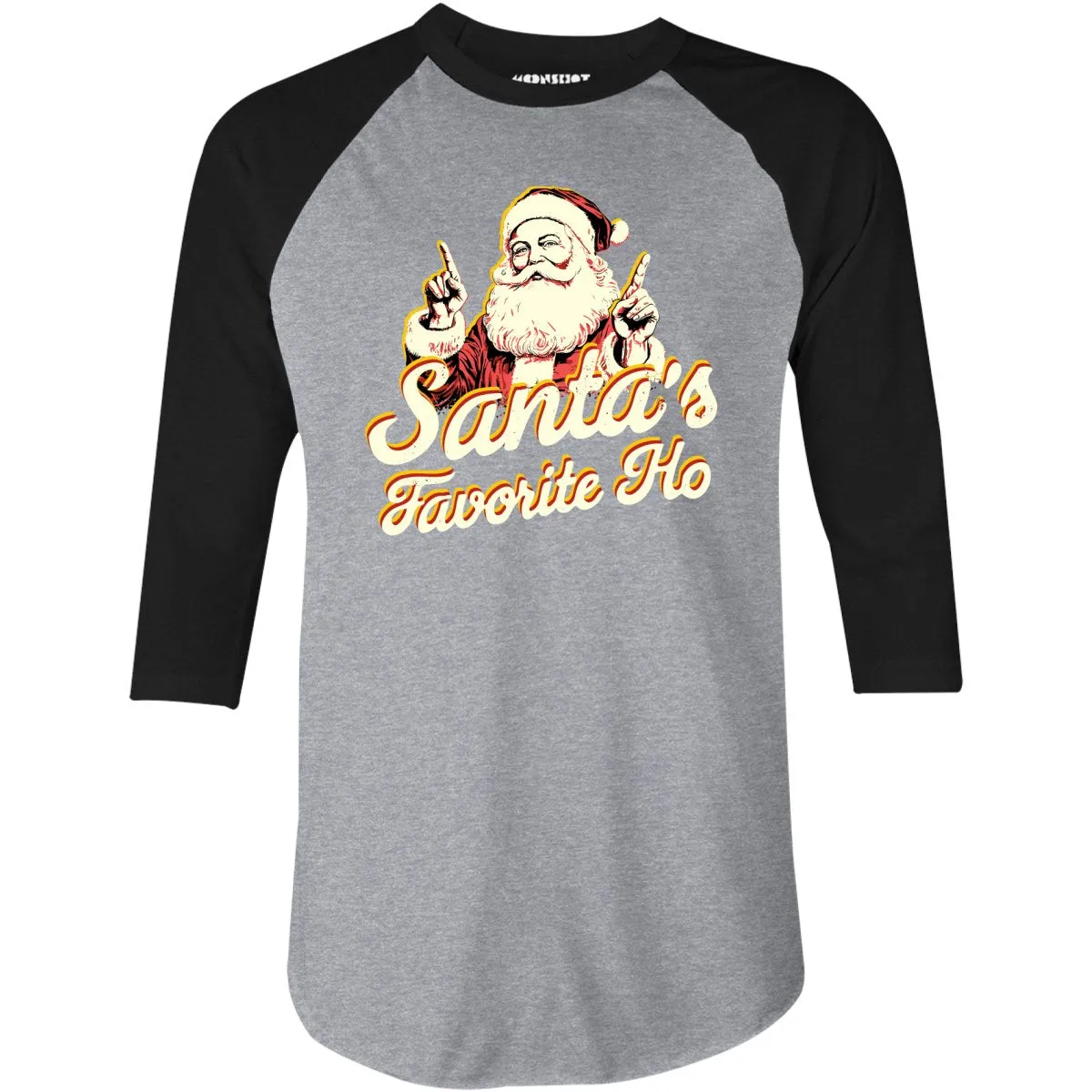 Santa's Favorite Ho - 3/4 Sleeve Raglan T-Shirt