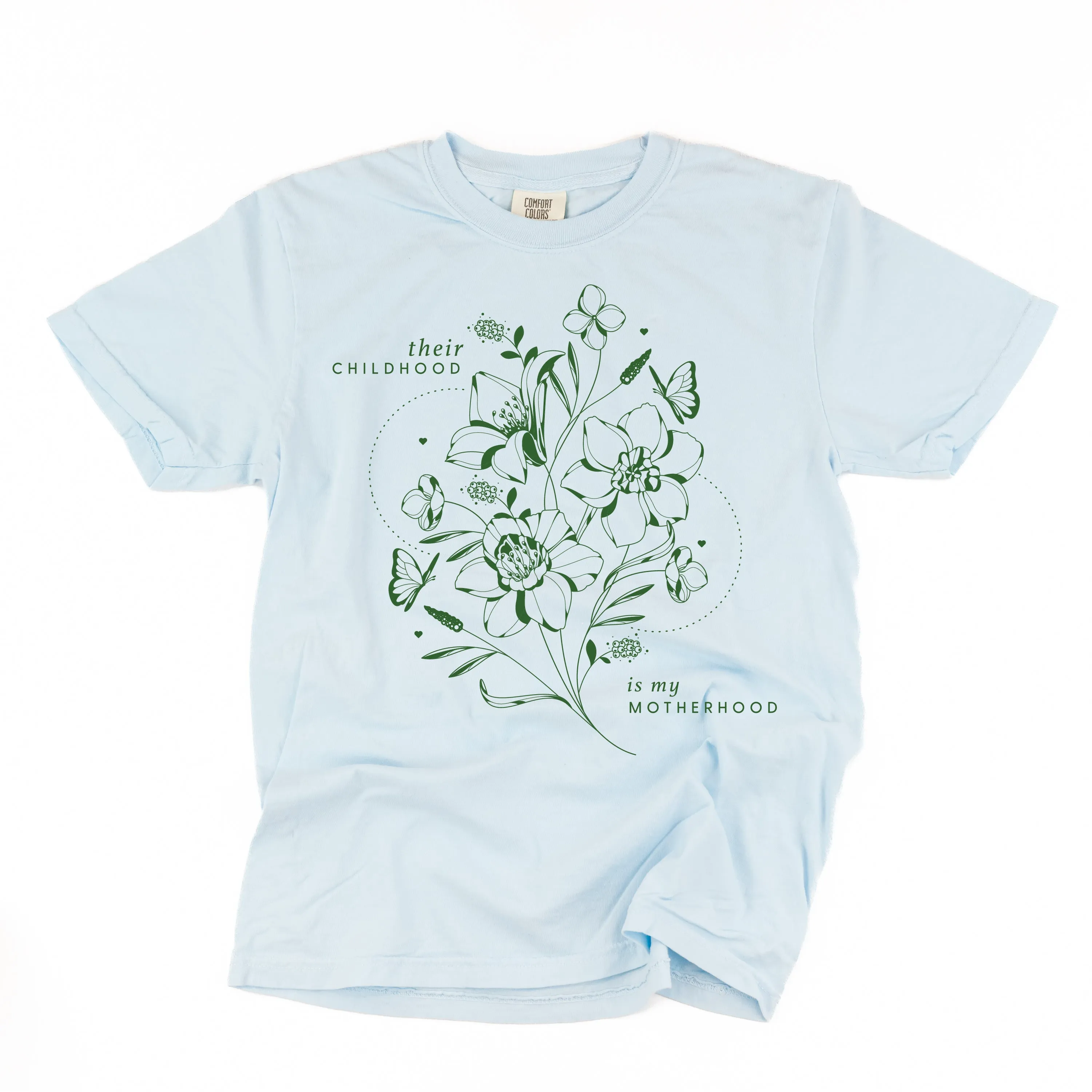 Their Childhood is My Motherhood - SHORT SLEEVE COMFORT COLORS TEE